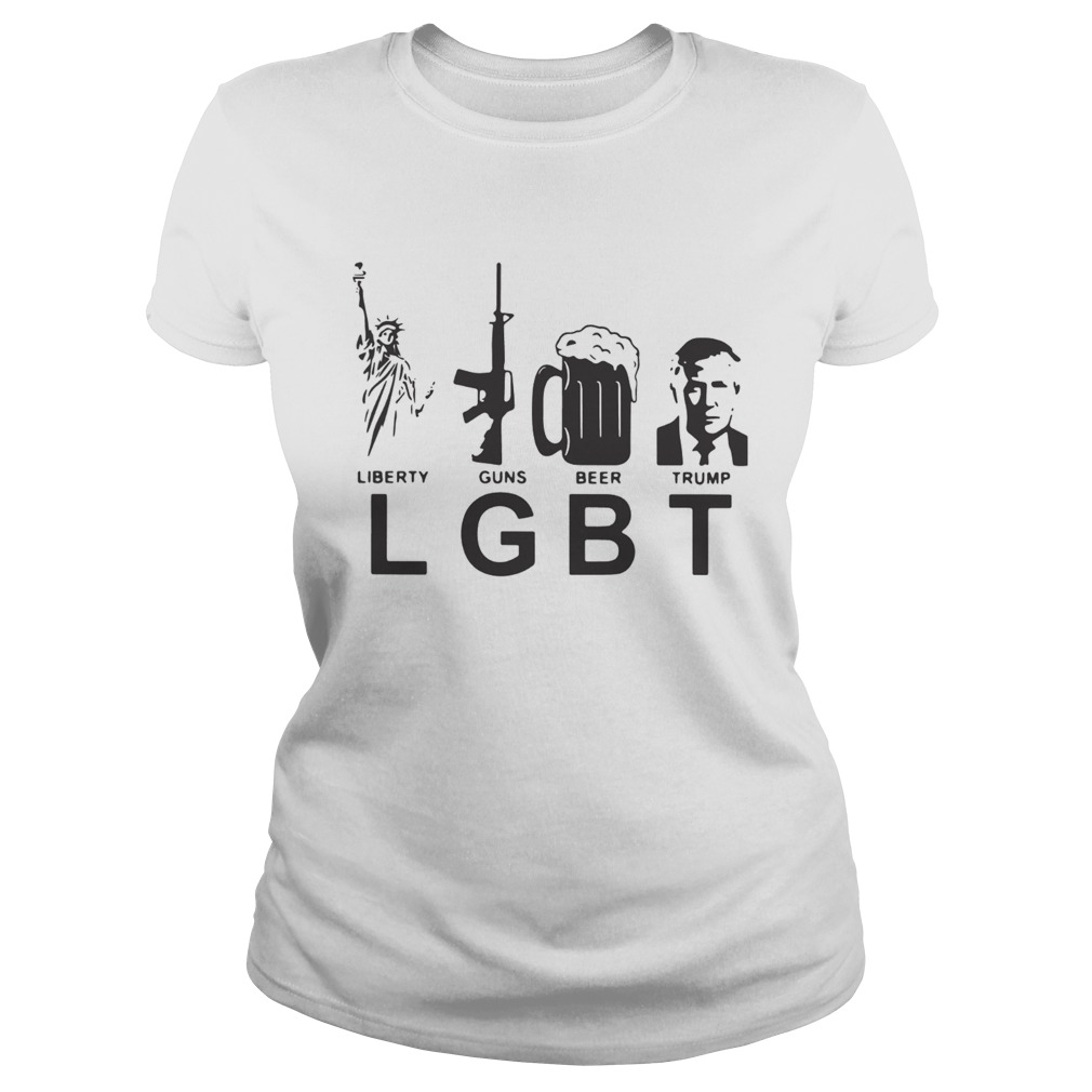 LGBT Liberty Guns Beer Trump  Classic Ladies