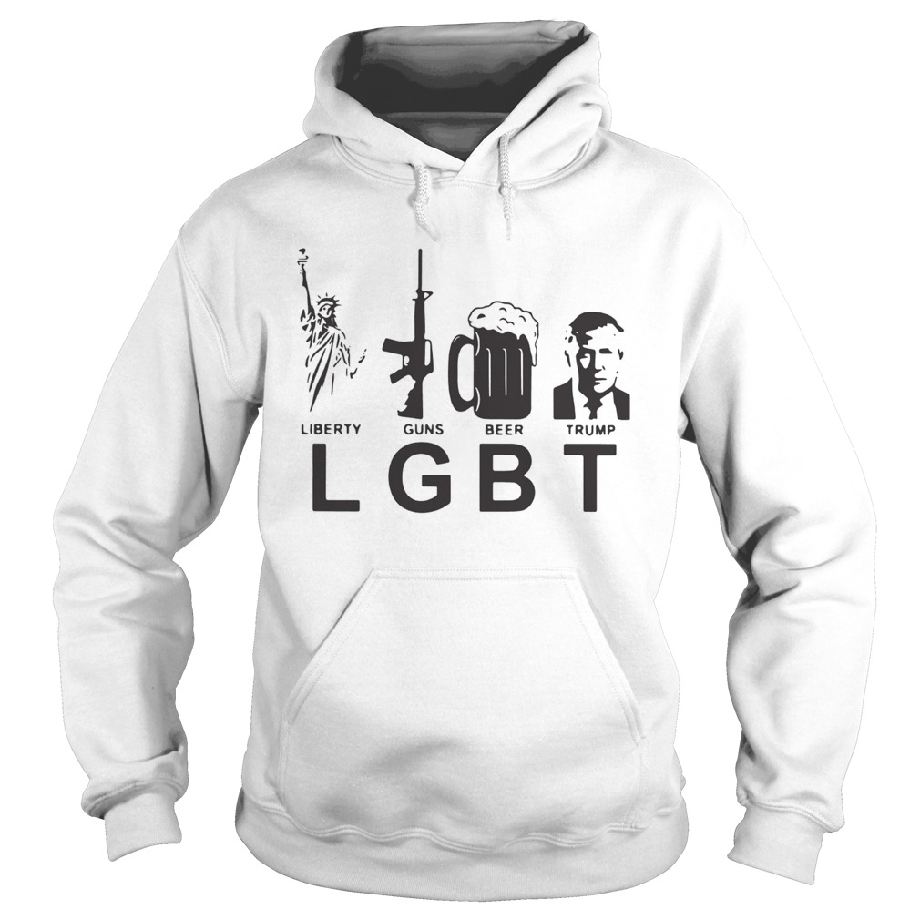 LGBT Liberty Guns Beer Trump  Hoodie