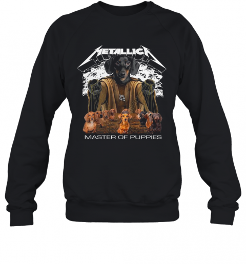 Metallica Master Of Puppies T-Shirt Unisex Sweatshirt