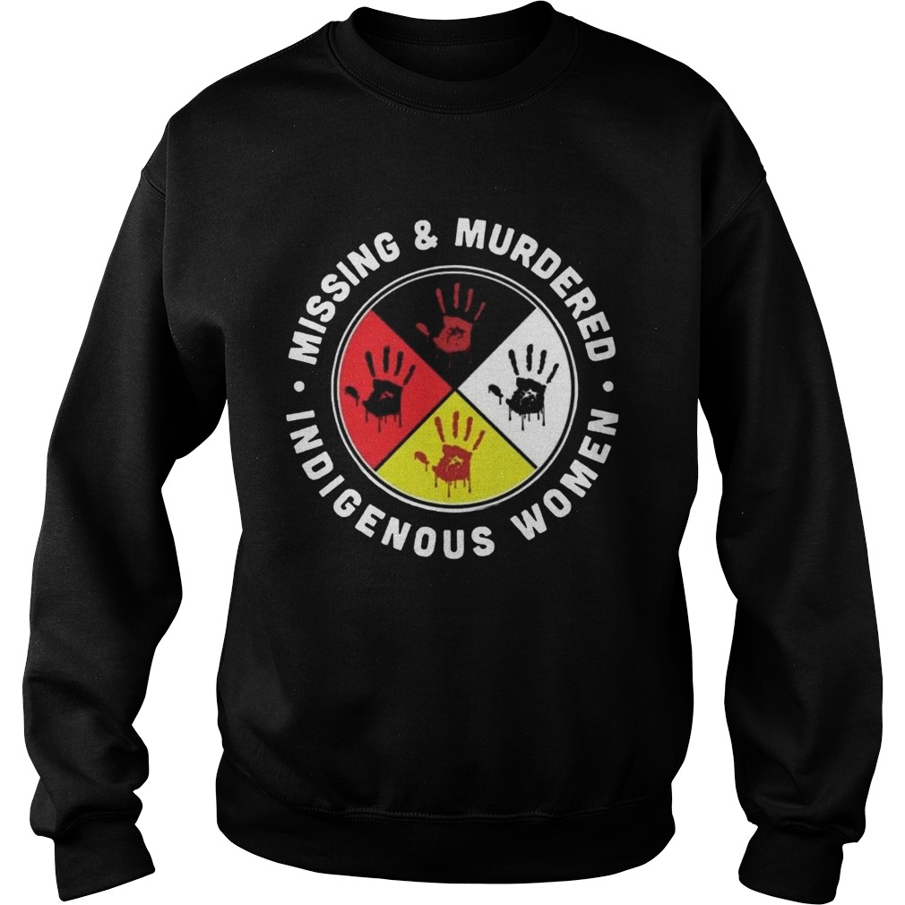 Missing And Murdered Indigenous Women Sweatshirt