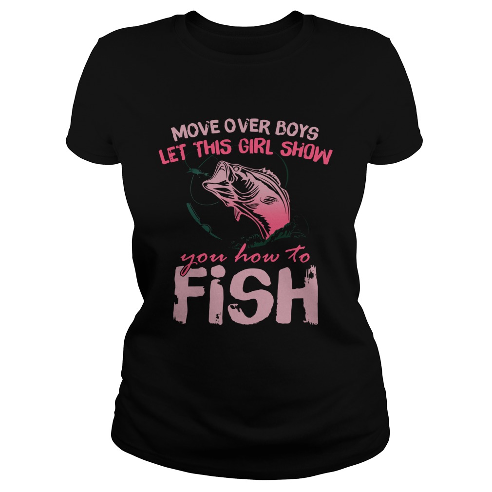 Move Over Boys Let This Girl Show You How To Fish Classic Ladies