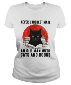 Never Underestimate An Old Man With Cats And Books Moon  Classic Ladies