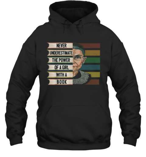 Never Underestimate The Power Of A Girl With A Book T-Shirt Unisex Hoodie