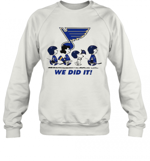 Peanuts St Louis Blues We Did It T-Shirt Unisex Sweatshirt