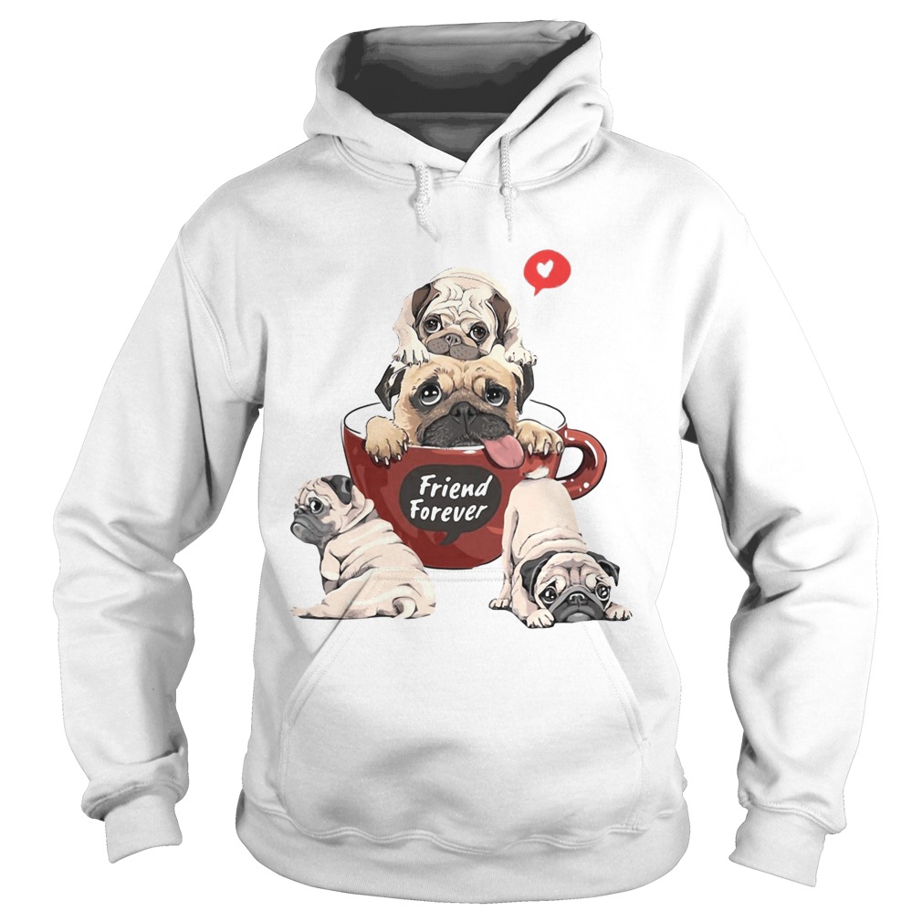 Pug friend forever coffee heart Hoodie