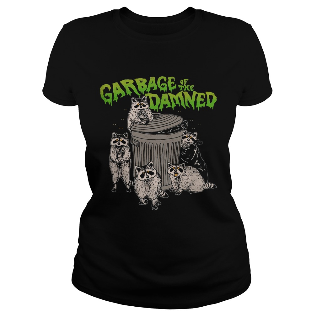 Raccoon garbage of the damned Classic Ladies