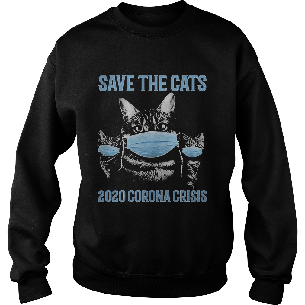 Save the cats 2020 corona crisis face mask Sweatshirt