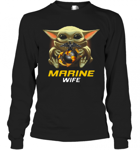 Star Wars Baby Yoda Hug United States Marine Wife T-Shirt Long Sleeved T-shirt 