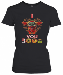 Star Wars Baby Yoda Iron Man I Love You 3000 T-Shirt Classic Women's T-shirt