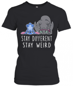 Stitch And Toothless Dragon Stay Different Stay Weird T-Shirt Classic Women's T-shirt