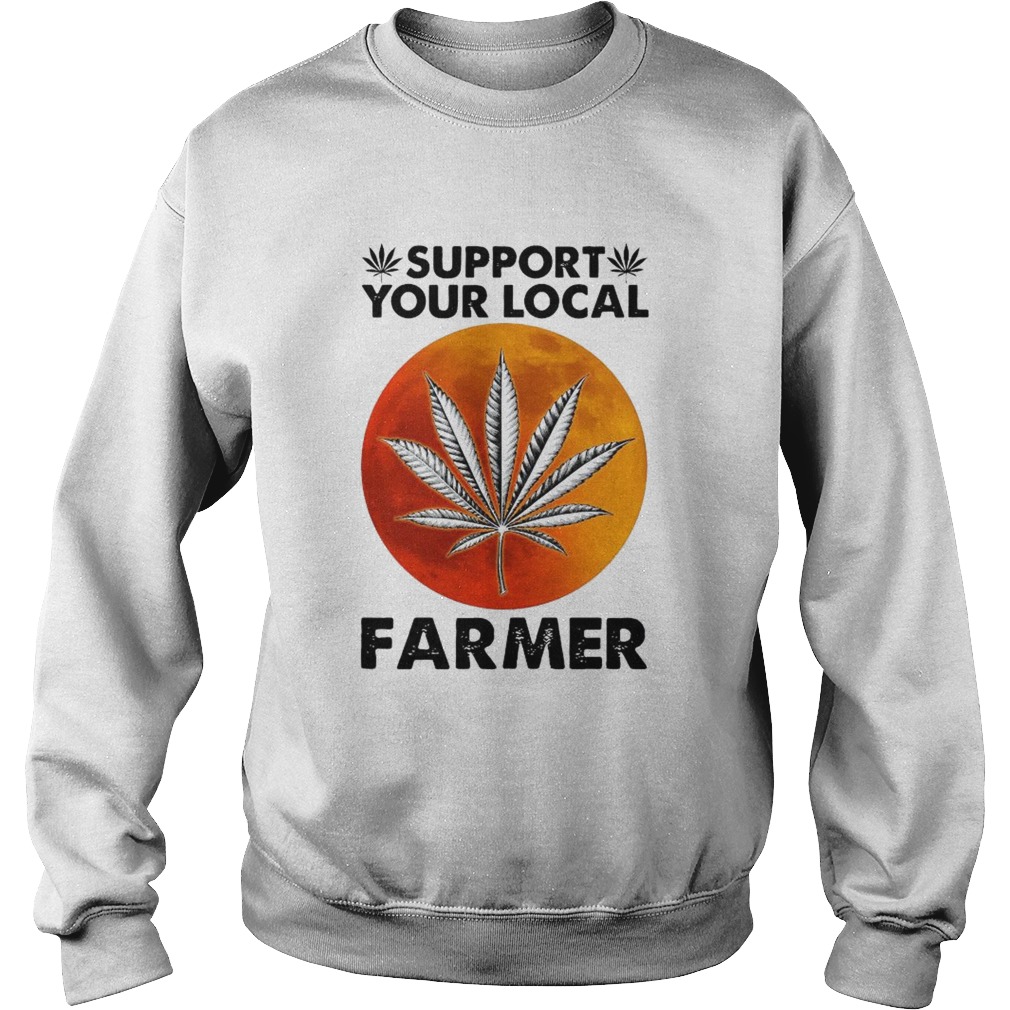 Support Your Local Farmer Sweatshirt