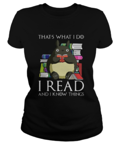 Thats What I Do I Read And I Know Things Book Mouse  Classic Ladies