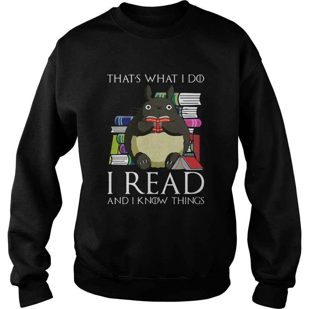 Thats What I Do I Read And I Know Things Book Mouse Sweatshirt