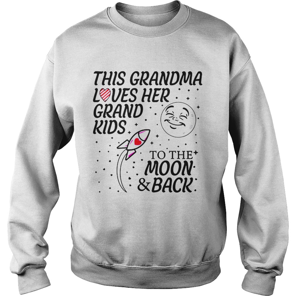 This Grandma Loves Her Grandkids To The Moon And Back  Sweatshirt