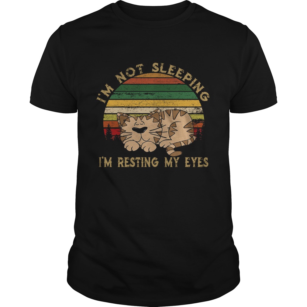 Tiger Im Not Sleeping Im Resting My Eyes Vintage shirt