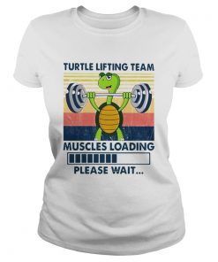 Turtle Lifting Team Muscles Loading Please Wait Vintage  Classic Ladies