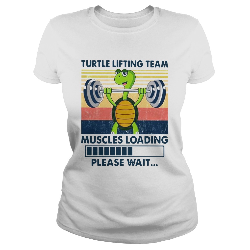 Turtle Lifting Team Muscles Loading Please Wait Vintage Classic Ladies