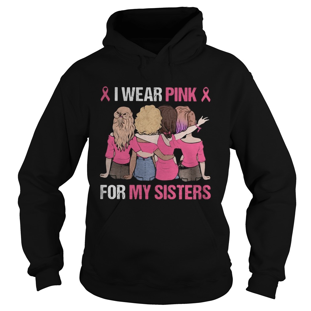 i wear pink for my sister Hoodie