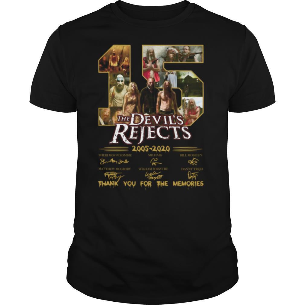 15 The Devil’s Rejects 2005 2020 Thank You For The Memories Signature shirt