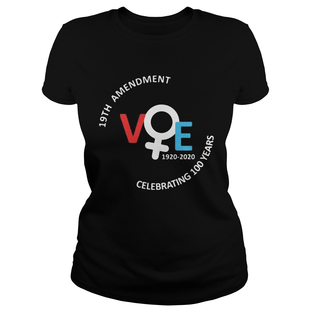 19th amendment vote 1920 2020 celebrating 100 years america Classic Ladies