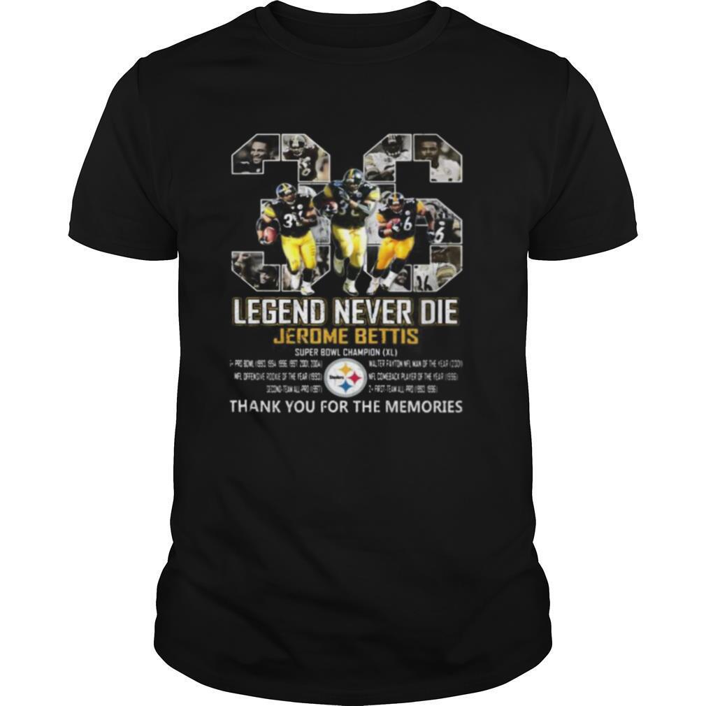 36 legends never die jerome bettis pittsburgh steelers thank you for the memories signatures shirt