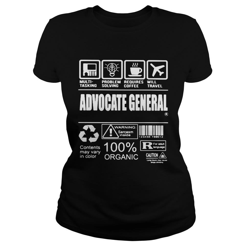 Advocate general warning sarcasm inside contents may vary in color 100 organic Classic Ladies