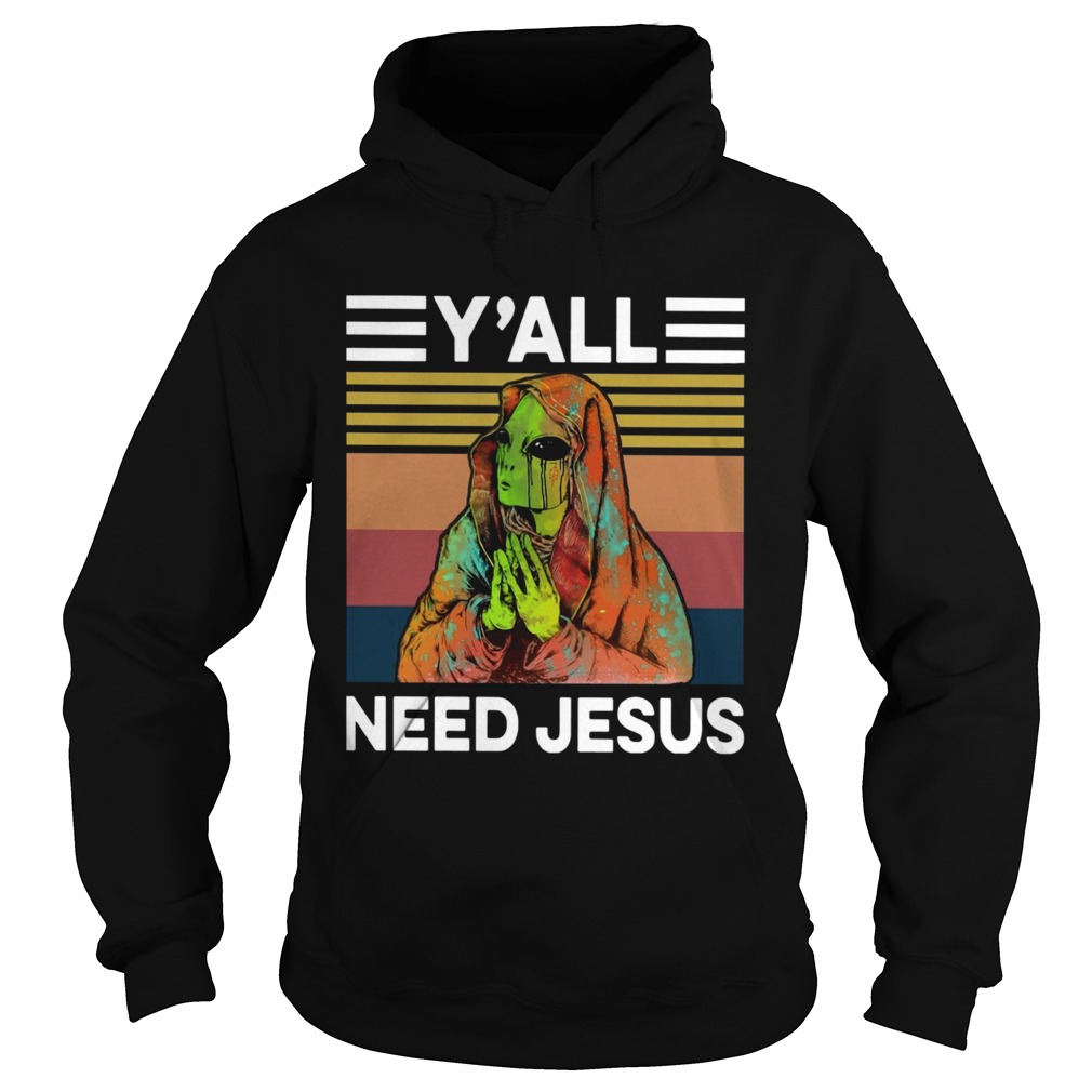 Alien Yall Need Jesus Vintage Hoodie