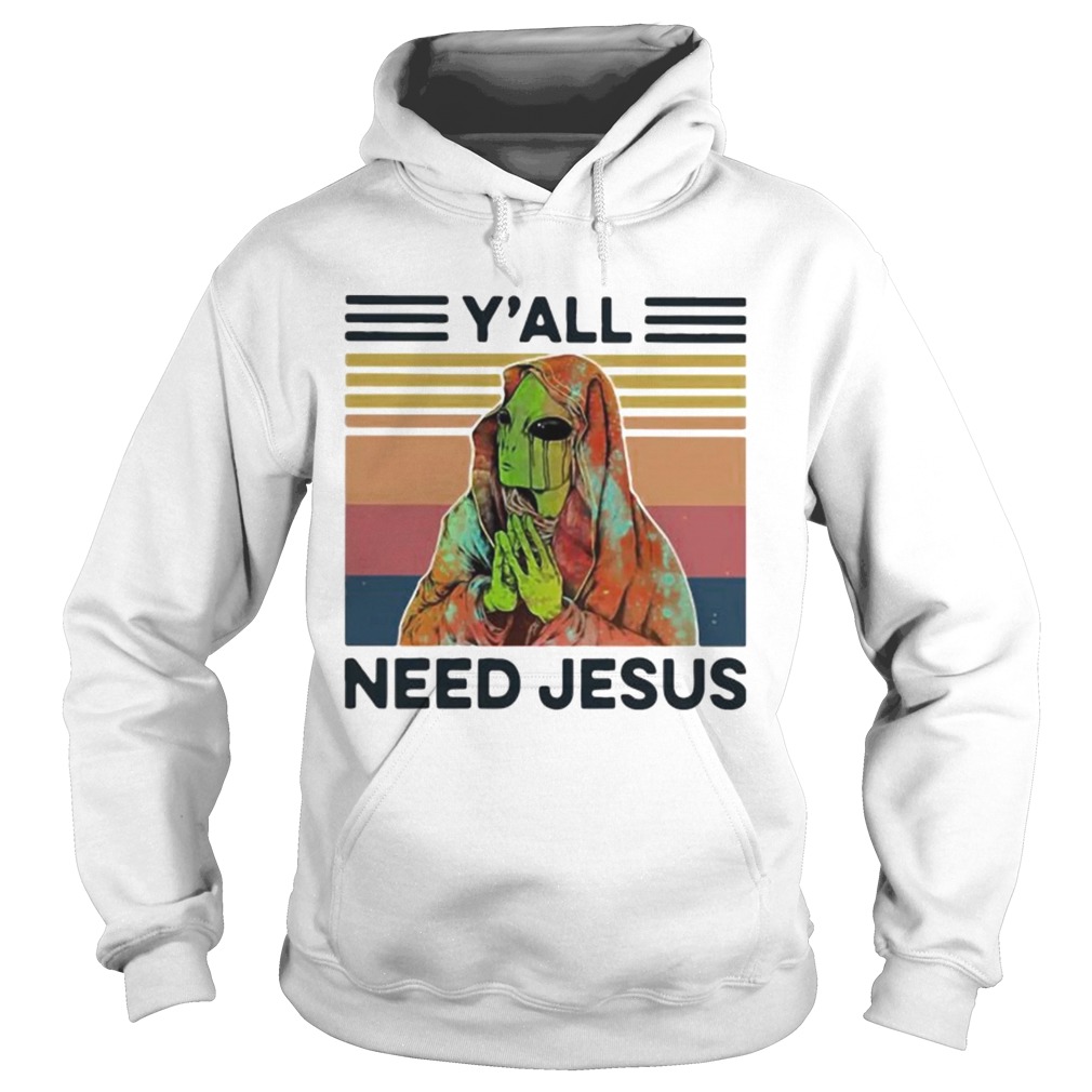 Alien Yall Need Jesus Vintage Hoodie