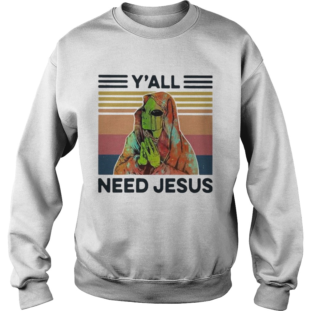 Alien Yall Need Jesus Vintage Sweatshirt