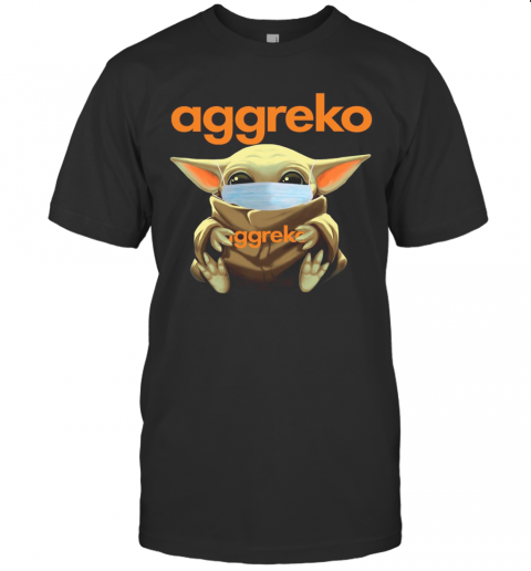 Baby Yoda Face Mask Hug Aggreko T-Shirt