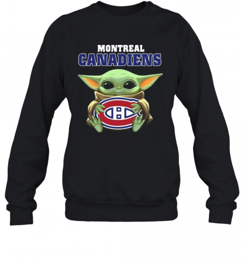 Baby Yoda Hug Montreal Canadiens Logo T-Shirt Unisex Sweatshirt