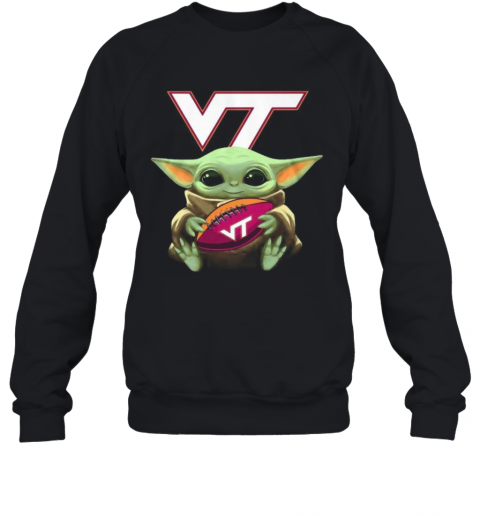 Baby Yoda Hug Virginia Tech Football T-Shirt Unisex Sweatshirt