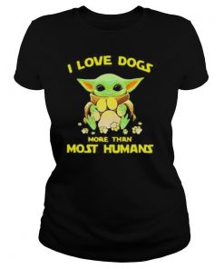 Baby yoda i love paw dogs more than most humans shirt