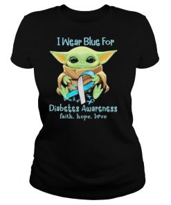 Baby yoda i wear blue for diabetes awareness faith hope love shirt