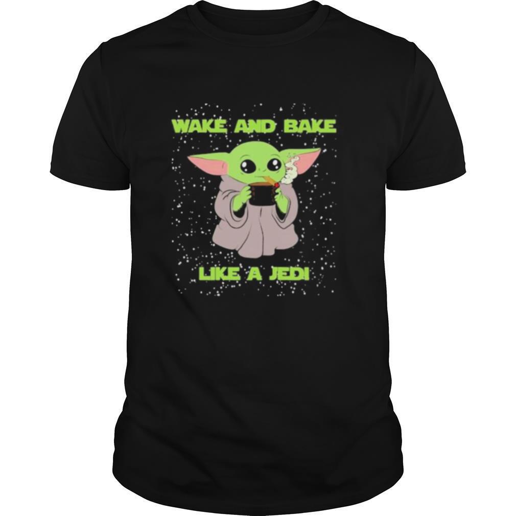 Baby yoda smoking wake and bake like a jedi shirt