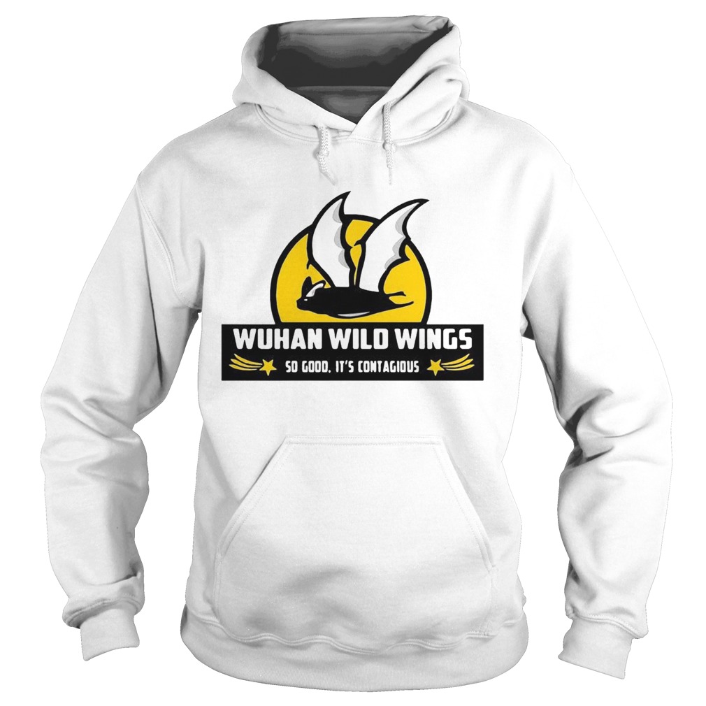 Bat Wuhan Wild Wings So Good Its Contagious Coronavirus Hoodie