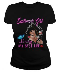 Betty boop september girl living my best life butterfly  Classic Ladies