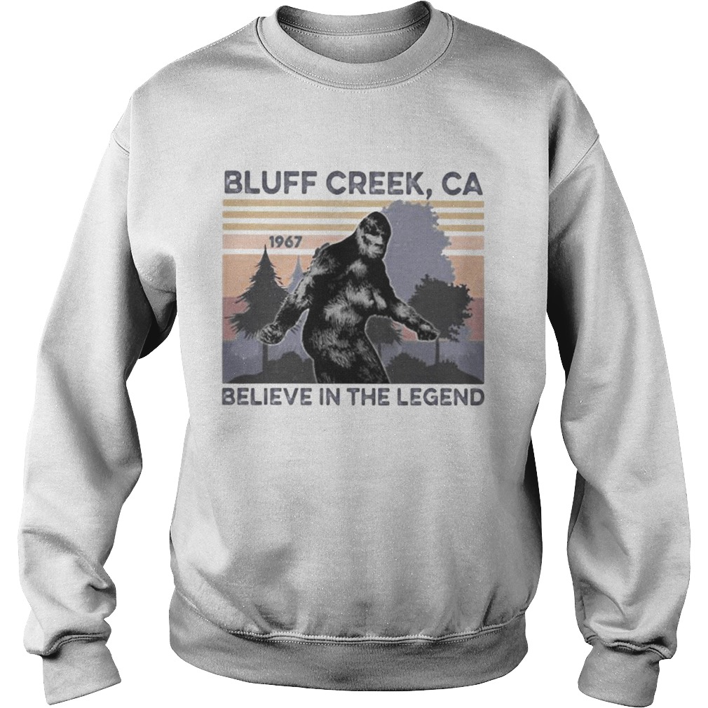 Bigfoot bluff creek ca believe in the legend 1967 vintage retro Sweatshirt