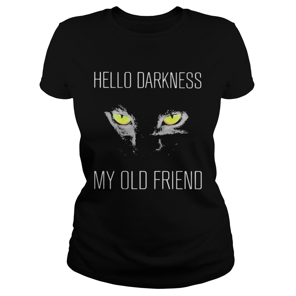 Black cat hello darkness my old friend night Classic Ladies