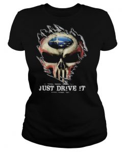 Blood insides skull ford just drive it shirt