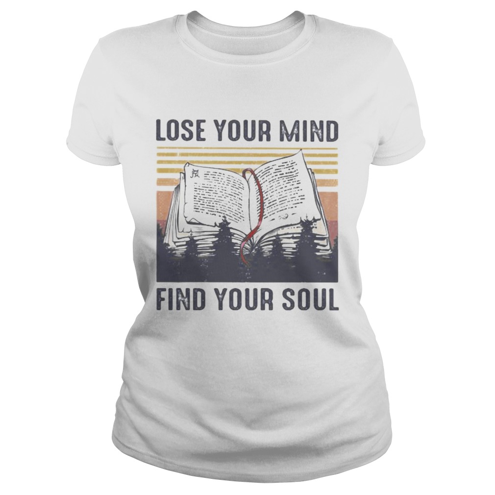 Books lose your mind find your soul vintage retro Classic Ladies