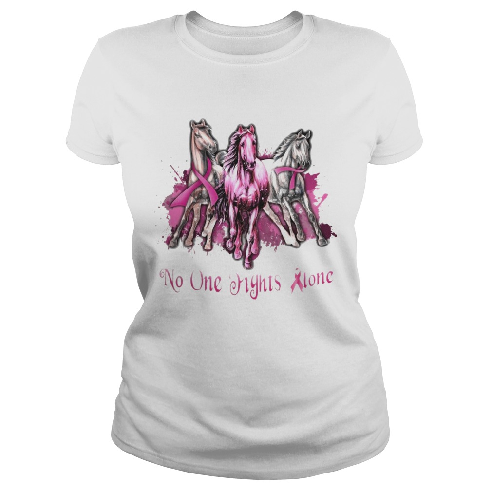 Breast Cancer Horses No One Fights Alone Classic Ladies