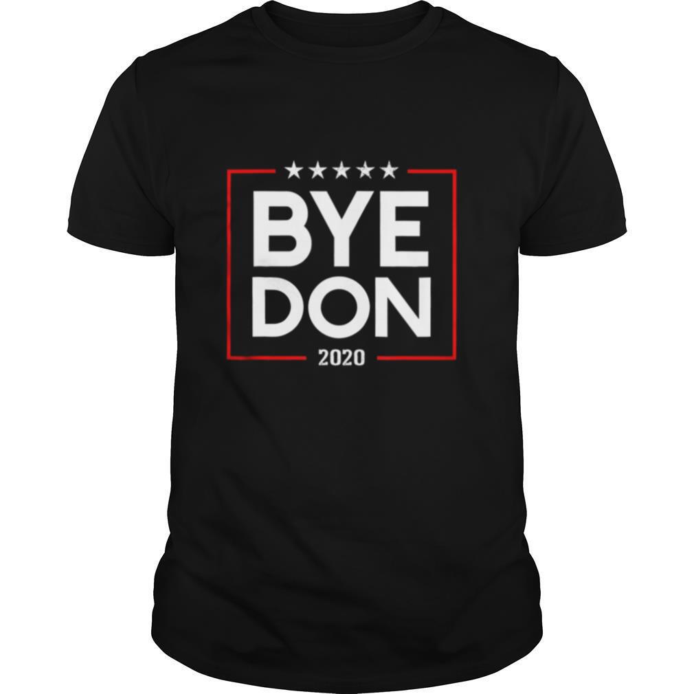 Bye Don 2020 shirt