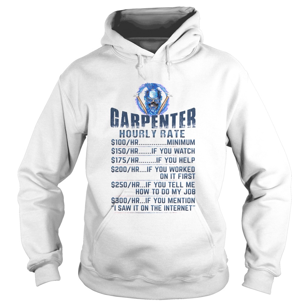 CARPENTER HOURLY RATE SKULL Hoodie