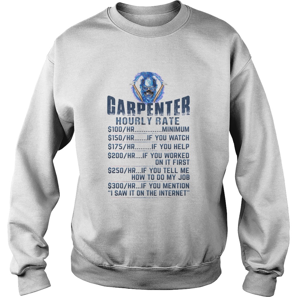 CARPENTER HOURLY RATE SKULL Sweatshirt