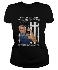 CHILD OF GOD WOMAN OF FAITH MOTHER OF A SAILOR STRONG WOMAN FLAG  Classic Ladies