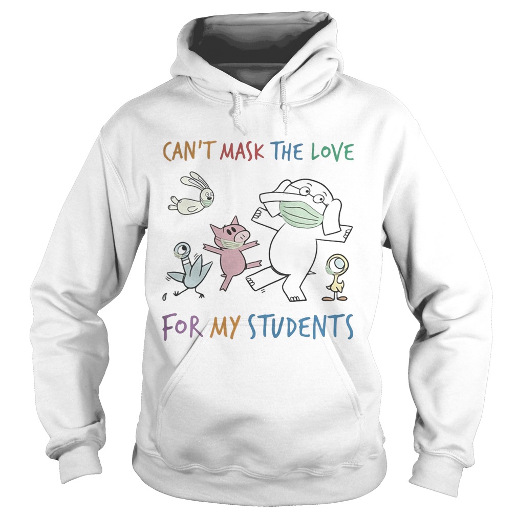 Cant Mask The Love For My Students Elephant Wear Mask Hoodie