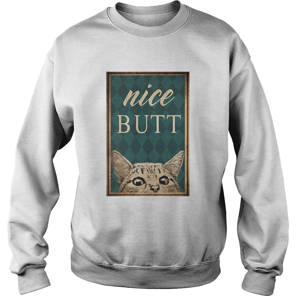 Cat Nice Butt Sweatshirt