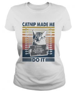 Catnip made me do it vintage retro  Classic Ladies