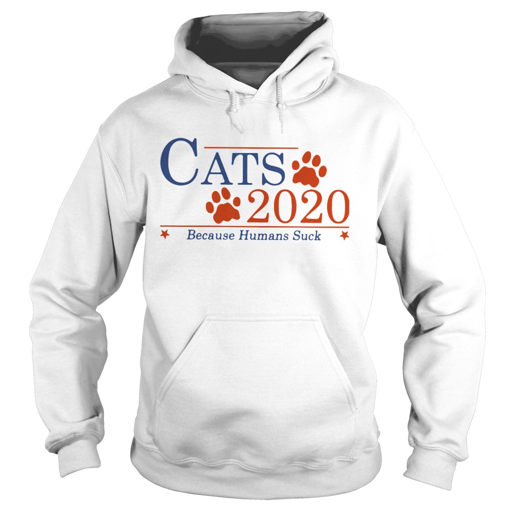 Cats 2020 Because Humans Suck Hoodie